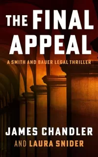 The Final Appeal (Smith and Bauer #3)