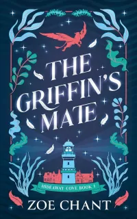 The Griffin's Mate (Hideaway Cove #1)