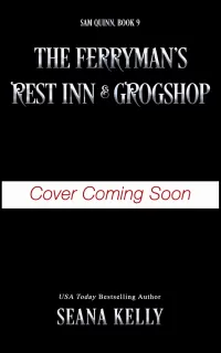 The Ferryman’s Rest Inn & Grogshop (Sam Quinn #9)