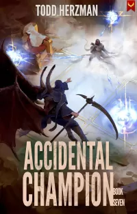 Accidental Champion 7 (Accidental Champion #7)