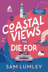 Coastal Views to Die For (Oliver Popp’s Travel Guides to Murder #2)