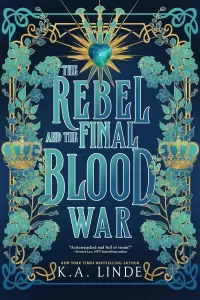The Rebel and the Final Blood War (Blood Type #3)