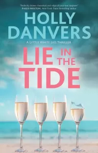 Lie In The Tide (A Little White Lies thriller #1)