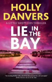 Lie in the Bay (A Little White Lies thriller #2)