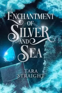 Enchantment of Silver and Sea (The Council of Cyllene #1)