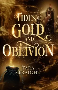 Tides of Gold and Oblivion (The Council of Cyllene #2)