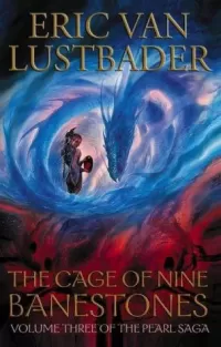 The Cage of Nine Banestones (The Pearl Saga #3)