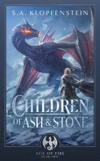 Children of Ash & Stone: A Dragon Fantasy Epic (Age of Fire #2)