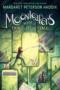 Tangled in Time (Moonleapers #2)