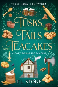 Tusks, Tails & Teacakes (Tales from the Tavern #1)
