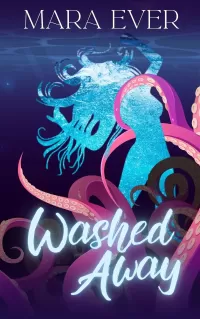 Washed Away: A Monster Romance (Welcome to the Pod #1)