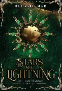 Of Stars and Lightning (Sun and Shadows #1)