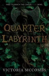 Quarter Labyrinth (Into the Labyrinth #1)