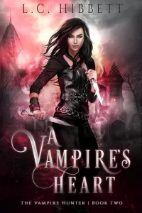 A Vampire's Heart (The Vampire Hunter #2)
