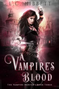A Vampire's Blood (The Vampire Hunter #3)
