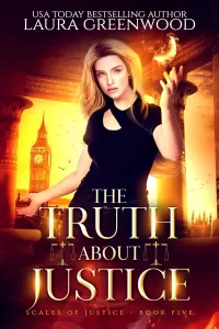 The Truth About Justice (Scales Of Justice #5)
