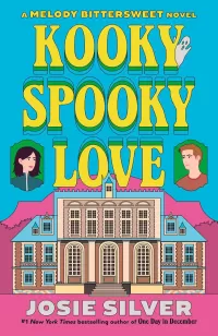Kooky Spooky Love (Melody Bittersweet #2)