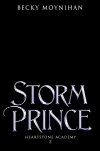 Storm Prince (Heartstone Academy #2)