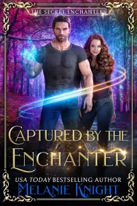 Captured by the Enchanter (The Secret Enchanters #4)