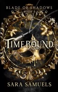 Timebound (Blade of Shadows #3)