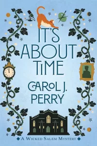 It's About Time (A Wicked Salem Mystery #1)