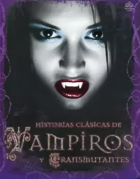 Classic Tales of Vampires and Shapeshifters