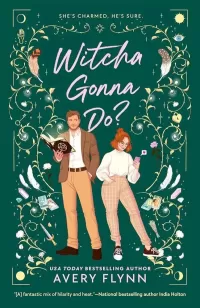 Witcha Gonna Do? (The Sherwood Witches #1)