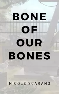 Bone Of Our Bones: A Found Family Post Apocalyptic (Annover Park #3)