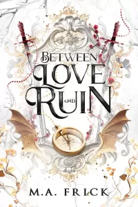 Between Love and Ruin (The Dragon's Heart #2)