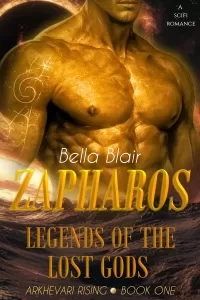 Zapharos Legends of the Lost Gods (Arkhevari Rising #1)