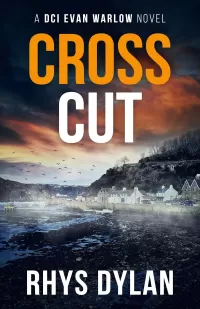 Cross Cut (DCI Evan Warlow Crime Thriller #19)