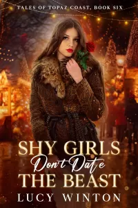 Shy Girls Don't Date The Beast (Tales of Topaz Coast #6)
