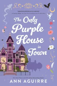 The Only Purple House in Town: A Cozy Paranormal Romance