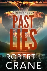 Past Lies (The Girl in the Box #62)
