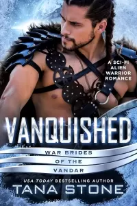 Vanquished: A Sci-Fi Alien Warrior Romance (War Brides of the Vandar #1)