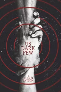 Us Dark Few (Us Dark Few #1)