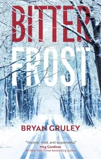 Bitterfrost (A Bitterfrost Thriller #1)