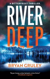 River Deep (A Bitterfrost Thriller #2)