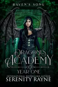 Ravens Song: Dragonis Academy Year One (Dragonis Academy The Second Generation #1)
