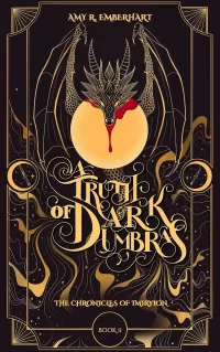 A Truth of Dark Umbras : A Dark Fantasy Vampire Romance (The Chronicles of Imiryion #2)
