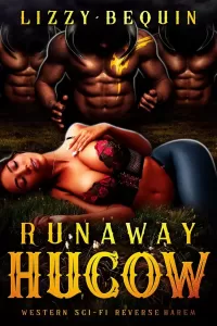 Runaway Hucow (The Occurrence #2)