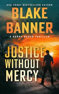 Justice Without Mercy (Harry Bauer #24)