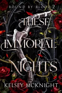 These Immortal Nights (Bound by Blood #2)