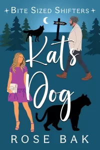 Kat's Dog: A Paranormal Romantic Comedy (Bite-Sized Shifters #3)