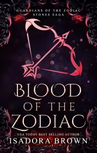 Blood of the Zodiac (The Guardians of the Zodiac Stone Series #1)