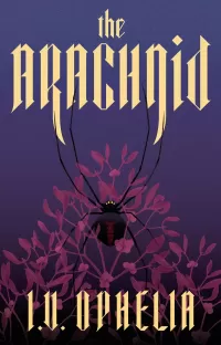 The Arachnid (The Poisoner #2)