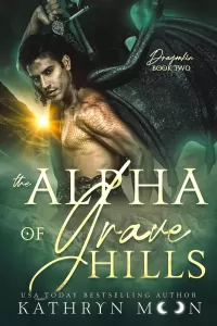 The Alpha of Grave Hills (Dragonkin #2)