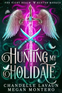 Hunting My Holidate (The Night Realm: Hunter Marked #1)