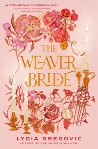 The Weaver Bride (The Weaver Bride #1)
