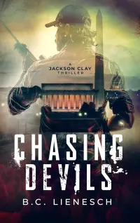 Chasing Devils (Jackson Clay & Bear Beauchamp #3)